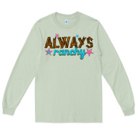 Matcha always ranchy Long Sleeve Tee - texasbilliewilder