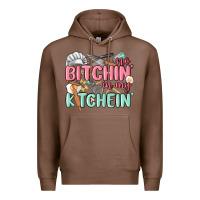 Chestnut no bitchin in my kitchin Premium Hoodie - MaliasSmallBusiness