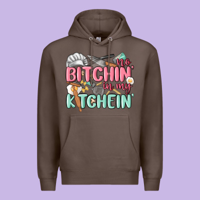 No Bitchin In My Kitchin Premium Hoodie Designed By Maliassmallbusiness