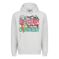 Dove Grey no bitchin in my kitchin Premium Hoodie - MaliasSmallBusiness