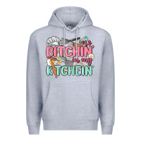 Heather Grey no bitchin in my kitchin Premium Hoodie - MaliasSmallBusiness