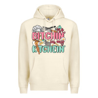 Sandshell no bitchin in my kitchin Premium Hoodie - MaliasSmallBusiness
