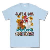 Dusty Blue just a girl who loves chickens Classic Tee - Zillion Design Studio