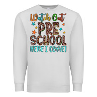 Dove Grey watch out preschool here i come! Premium Sweatshirt - JahusDesignShop