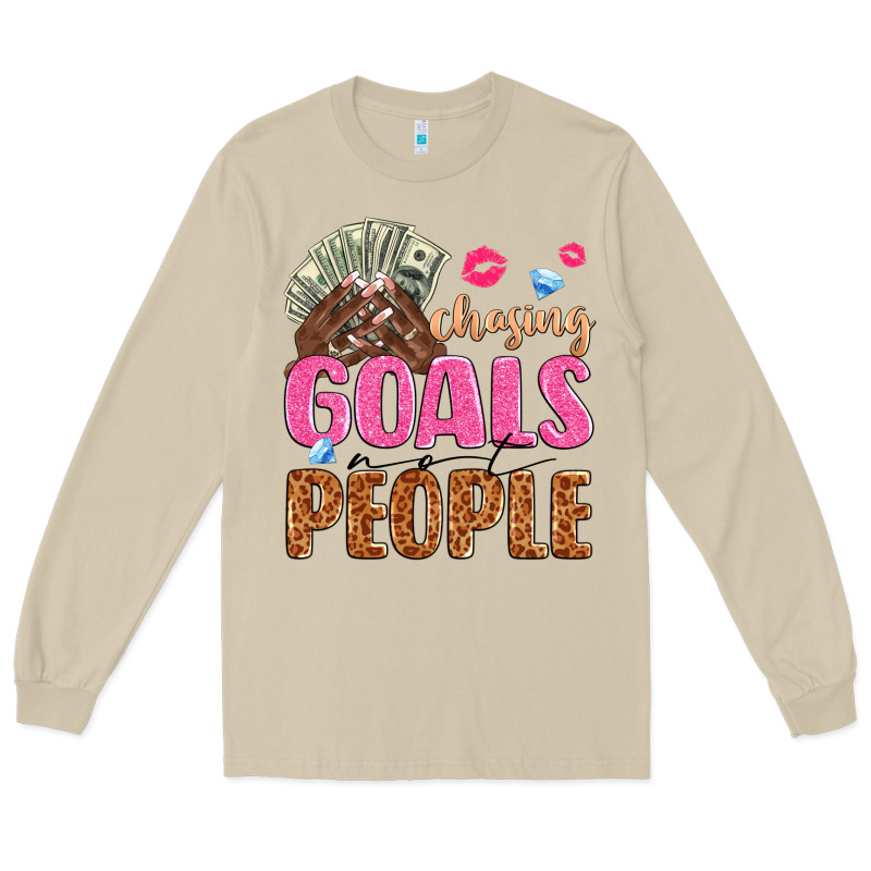 Chasing Goals Not People Long Sleeve Tee by texasbilliewilder | Teevron