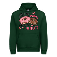 Forest Green feed me donuts and tell me i'm pretty Urban Hoodie - MaliasSmallBusiness