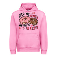 Fuchsia Pink feed me donuts and tell me i'm pretty Urban Hoodie - MaliasSmallBusiness