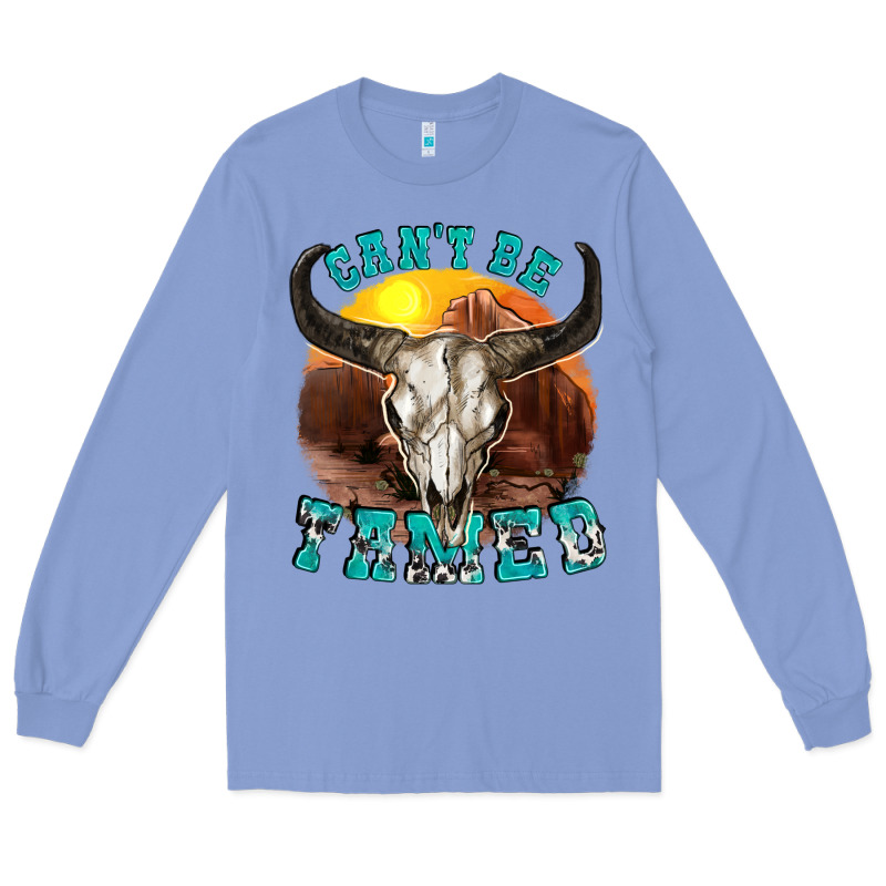 Cant Be Tamed Long Sleeve Tee by texasbilliewilder | Teevron