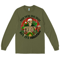 Army Green When you're dead inside but it's christmas Long Sleeve Tee - RanaPortraitStore