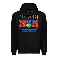 Black autism mom like a normal mom Premium Hoodie - MaliasSmallBusiness