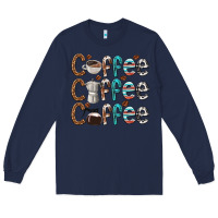 Navy coffee coffee coffee Long Sleeve Tee - texasbilliewilder