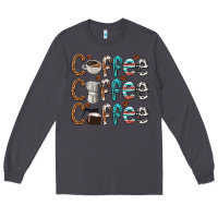 Smoke coffee coffee coffee Long Sleeve Tee - texasbilliewilder