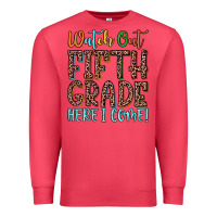 Cardinal watch out fifth grade here i come! Premium Sweatshirt - JahusDesignShop