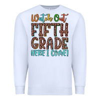 White watch out fifth grade here i come! Premium Sweatshirt - JahusDesignShop