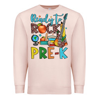 Pale Pink ready to rock pre k Premium Sweatshirt - JahusDesignShop