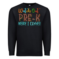 Black watch out pre k here i come! Premium Sweatshirt - JahusDesignShop