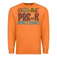 Carrot watch out pre k here i come! Premium Sweatshirt - JahusDesignShop