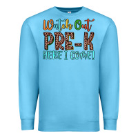 Ocean Blue watch out pre k here i come! Premium Sweatshirt - JahusDesignShop