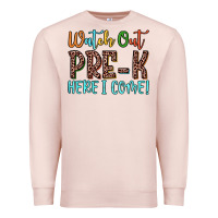 Pale Pink watch out pre k here i come! Premium Sweatshirt - JahusDesignShop
