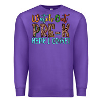Purple watch out pre k here i come! Premium Sweatshirt - JahusDesignShop