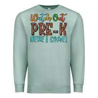Seafoam watch out pre k here i come! Premium Sweatshirt - JahusDesignShop