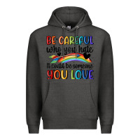 Charcoal Heather be careful who you hate Premium Hoodie - MaliasSmallBusiness