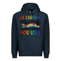 Navy be careful who you hate Premium Hoodie - MaliasSmallBusiness