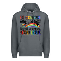 Rock be careful who you hate Premium Hoodie - MaliasSmallBusiness