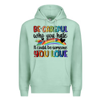 Seafoam be careful who you hate Premium Hoodie - MaliasSmallBusiness
