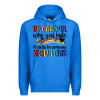 True Royal be careful who you hate Premium Hoodie - MaliasSmallBusiness