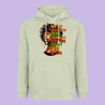 Juneteenth 1885 Because My Ancestors Weren't Free In 1776 Black Woman Heavyweight Hoodie Designed By Hra Design Shop