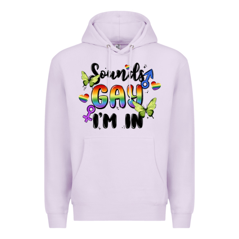 Sounds Gay I'm In Premium Hoodie by MaliasSmallBusiness | Teevron