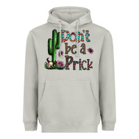 Moon Dust don't be a prick Heavyweight Hoodie - CowhideDigitalArt