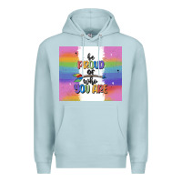 Blue Mist be proud of who you are Premium Hoodie - MaliasSmallBusiness