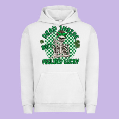 Dead Inside But Feeling Lucky Urban Hoodie Designed By Maliassmallbusiness