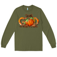 Army Green With God All Thing Are Possible Long Sleeve Tee - RanaPortraitStore