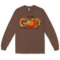 Chestnut With God All Thing Are Possible Long Sleeve Tee - RanaPortraitStore