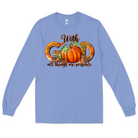 Colony Blue With God All Thing Are Possible Long Sleeve Tee - RanaPortraitStore
