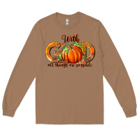 Toasted Coconut With God All Thing Are Possible Long Sleeve Tee - RanaPortraitStore