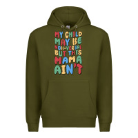 Army Green my child may be non verbal but this mama ain't Premium Hoodie - MaliasSmallBusiness