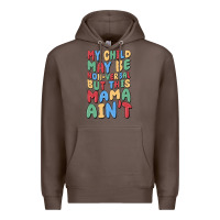 Coffee my child may be non verbal but this mama ain't Premium Hoodie - MaliasSmallBusiness