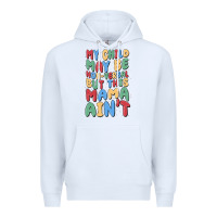 White my child may be non verbal but this mama ain't Premium Hoodie - MaliasSmallBusiness