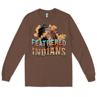 Chestnut feathered indians Long Sleeve Tee - texasbilliewilder