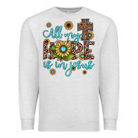 Oatmeal Heather all my hope is in jesus Premium Sweatshirt - JahusDesignShop