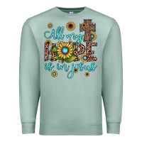 Seafoam all my hope is in jesus Premium Sweatshirt - JahusDesignShop
