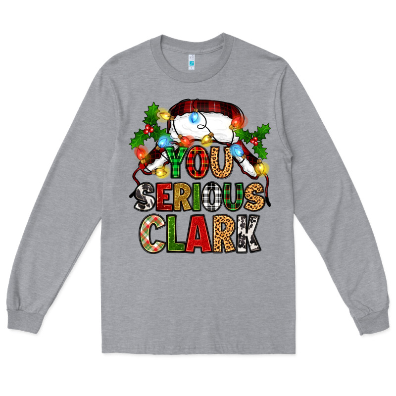 You Serious Clark Long Sleeve Tee by Zillion Design Studio | Teevron