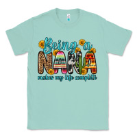 Seafoam being a nana makes my life complete Classic Tee - Zillion Design Studio