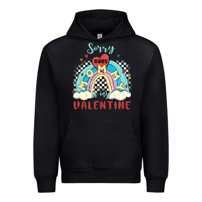 Sorry Boys Mommy Is Valentine Urban Hoodie by MaliasSmallBusiness | Teevron