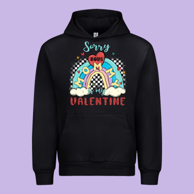 Sorry Boys Mommy Is Valentine Urban Hoodie Designed By Maliassmallbusiness