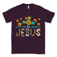 Plum let me tell you about my jesus Classic Tee - Zillion Design Studio
